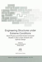 Engineering Structures Under Extreme Conditions 1586034790 Book Cover