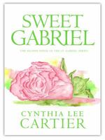 Sweet Gabriel: St. Gabriel Series Book 2 (Volume 2) 0985022469 Book Cover