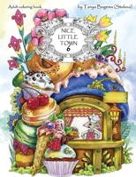 Nice Little Town: Adult Coloring Book (Stress Relieving Coloring Pages, Coloring Book for Relaxation) 1984923250 Book Cover