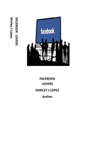Facebook Lovers B08WZ8XRF1 Book Cover