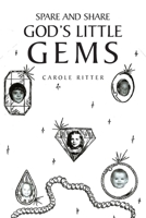 Spare and Share God's Little Gems B0BY133V63 Book Cover