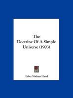 The Doctrine of a Simple Universe 0526812060 Book Cover