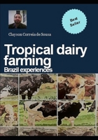 Tropical dairy farming: Brazil experiences null Book Cover