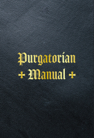 Purgatorian Manual 1505140137 Book Cover