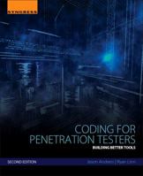 Coding for Penetration Testers: Building Better Tools 1597497290 Book Cover