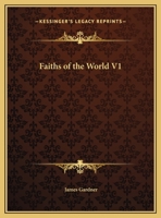 Faiths of the World V1 116259070X Book Cover