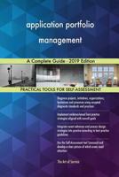 application portfolio management A Complete Guide - 2019 Edition 0655516204 Book Cover