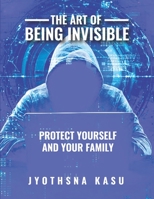 The Art of Being Invisible 195530209X Book Cover