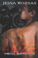 HAZE: Twisted Serpents MC B0858SSDNP Book Cover