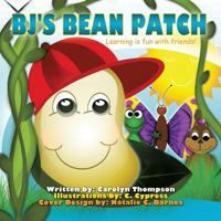 BJ's Bean Patch 1624197248 Book Cover