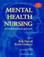 Mental Health Nursing: An Evidence Based  Approach 0443058733 Book Cover