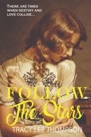 Follow The Stars 0645295930 Book Cover