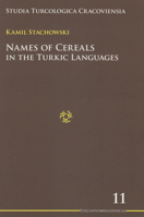 Names of Cereals in the Turkic Languages 8371880987 Book Cover