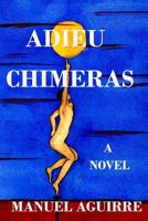 Adieu Chimeras (Doubts and Murmurs) (Volume 2) 1986566552 Book Cover