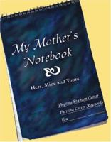 My Mother's Notebook 1412034035 Book Cover