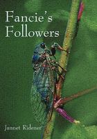 Fancie's Followers 1462008275 Book Cover