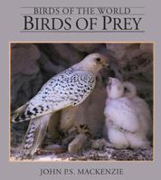 Birds of the World BIRDS OF PREY 1550138030 Book Cover