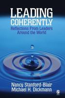 Leading Coherently: Reflections from Leaders Around the World 1412905893 Book Cover