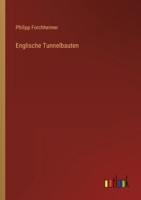 Englische Tunnelbauten 3864442028 Book Cover