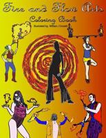 Fire and Flow Arts Coloring Book 1545202125 Book Cover