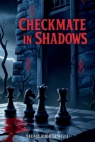 CHECKMATE IN SHADOWS B0DT9YR6XQ Book Cover