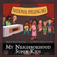 My Neighborhood Super Kids 1468561693 Book Cover