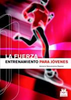 Fuerza, La. Entrenamiento para jóvenes (Spanish Edition) 8480197587 Book Cover