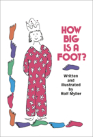 How Big Is a Foot? 0440404959 Book Cover