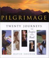 Pilgrimage: Twenty Journeys to Inspire the Soul 0835608042 Book Cover