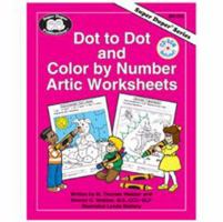 Dot to Dot and Color by Number Artic Worksheets : Bk222 1586500317 Book Cover