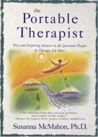 The Portable Therapist: Wise and Inspiring Answers to the Questions People in Therapy Ask the Most... 0440506034 Book Cover