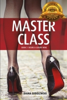 Master Class (Book 3 Desire & Luxury Wine) 1097294978 Book Cover