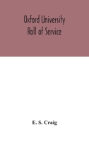 Oxford university roll of service 9354042236 Book Cover