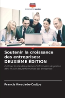 Soutenir la croissance des entreprises: Deuxième Édition (French Edition) 6208583462 Book Cover