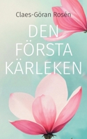 Den första kärleken (Swedish Edition) 9180970427 Book Cover