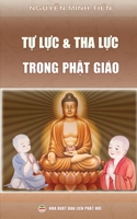 Tự lực và tha lực trong Phật giáo 1545517630 Book Cover