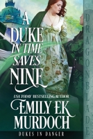 A Duke in Time Saves Nine 1960184784 Book Cover