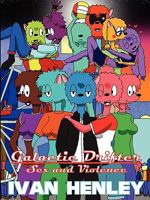 Galactic Drifter - Sex and Violence 0557259355 Book Cover