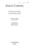 Casa de La Cruz y Otras Historias Goticas (Coleccion Visor de Poesia) 8477023417 Book Cover