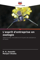 L'esprit d'entreprise en zoologie (French Edition) 6630398831 Book Cover