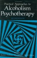 Practical Approaches to Alcoholism Psychotherapy 0306400863 Book Cover