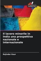 Il lavoro minorile in India una prospettiva nazionale e internazionale (Italian Edition) 663029307X Book Cover