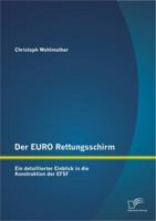 Der EURO Rettungsschirm: Ein detaillierter Einblick in die Konstruktion der EFSF 3842894201 Book Cover