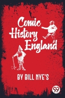 Comic History of England 9356569096 Book Cover