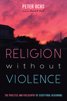 Religion without Violence 1532638930 Book Cover