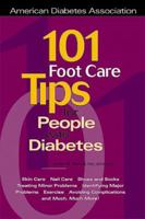101 Foot Care Tips for People with Diabetes 1580402496 Book Cover