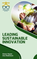 Leading Sustainable Innovation B0DSJQ4JQ2 Book Cover