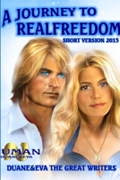 Journey to Realfreedom 1329557093 Book Cover