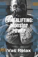 Powerlifting: Monster Power B08PJKDN59 Book Cover