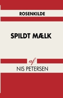 Spildt m?lk null Book Cover